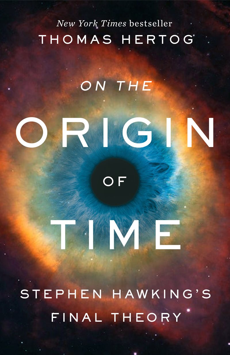 On the Origin of Time: Stephen Hawking