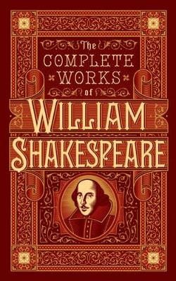 The Complete Works of William Shakespeare (Barnes & Noble Collectible Editi