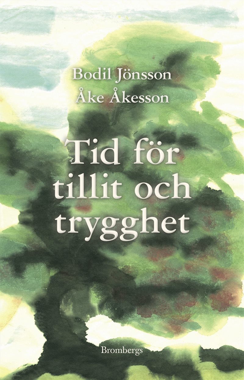 Tid för tillit och trygghet