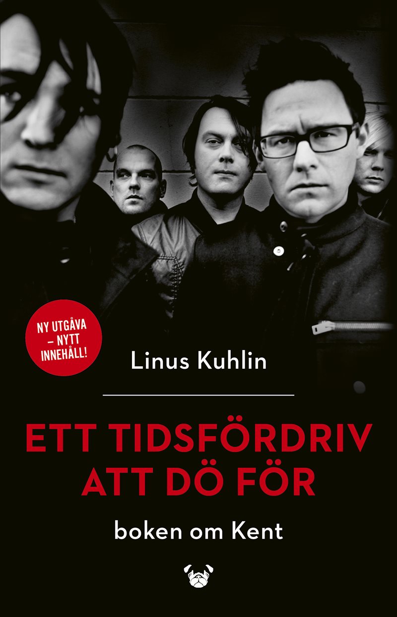 Ett tidsfördriv att dö för - boken om Kent